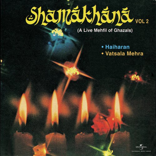 Shamakhana  Vol. 2 - A Live Mehfil Of Ghazals
