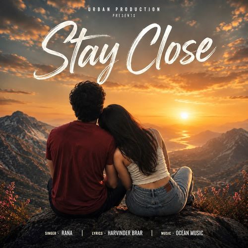 Stay Close