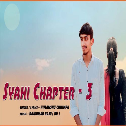 Syahi Chapter - 3