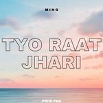 TYO RAAT JHARI