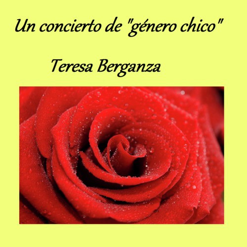 Un concierto de "Género Chico" - Teresa Berganza