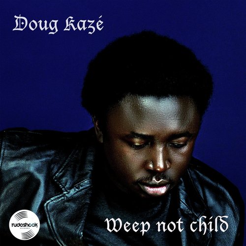 Weep Not Child cover art