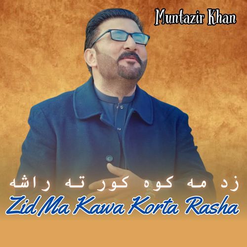 Zid Ma Kawa Korta Rasha