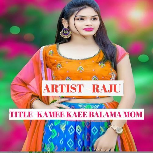 kamee kaee balama mom