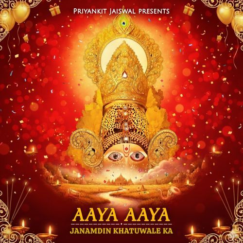 Aaya Aaya Janamdin Khatuwale Ka
