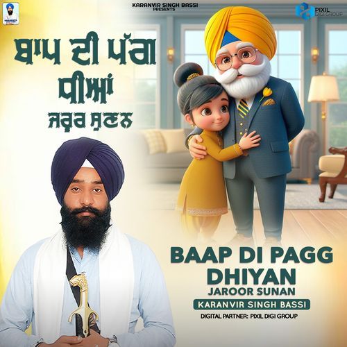 Baap Di Pagg- Dhiyan Jaroor Sunan