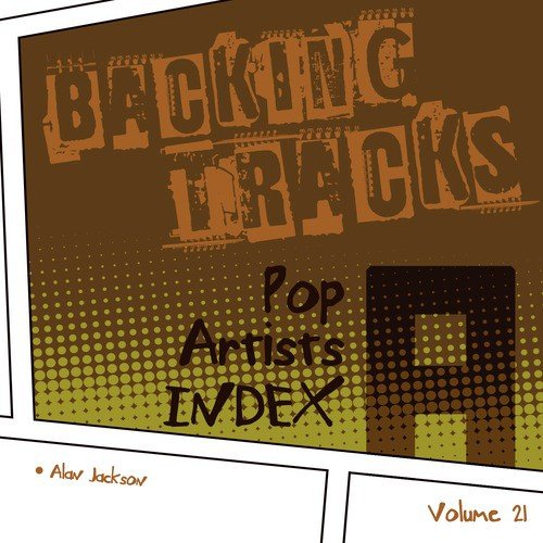 Backing Tracks / Pop Artists Index, A, (Alan Jackson), Volume 21