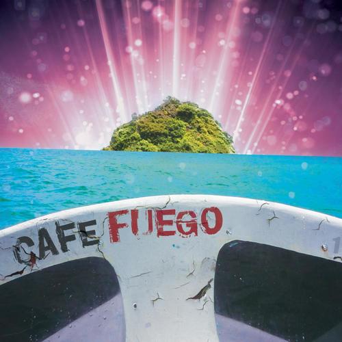 Cafe Fuego, Vol. 1 (Remixed) - EP