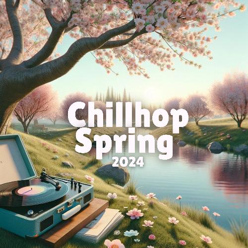 Chillhop Spring 2024: Let the Sun into Your Soul_poster_image