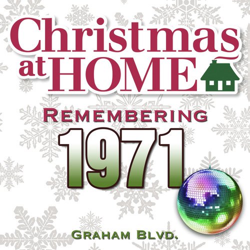 Christmas at Home: Remembering 1971