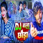 DJ Wala Chhaura
