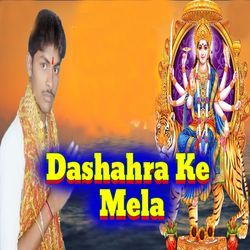 Dashahra Ke Mela