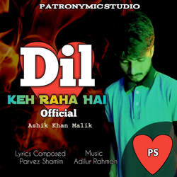 Dil Keh Raha Hai (Official)-JxwaQit,aFQ