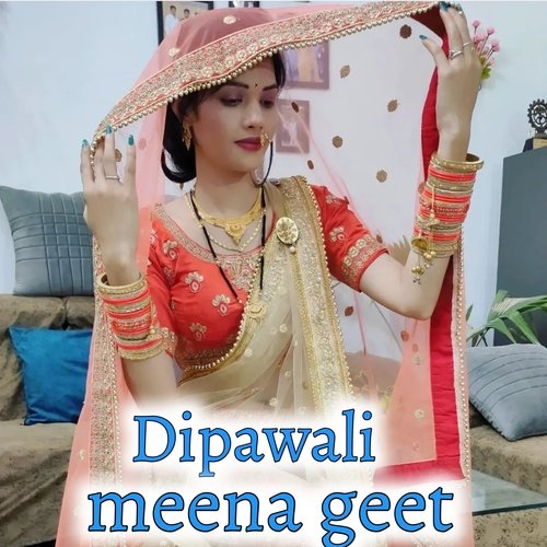 Dipawali Meena Geet
