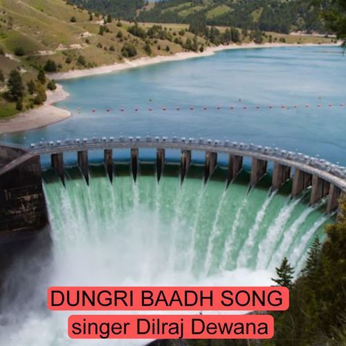 Dungri Baadh Song
