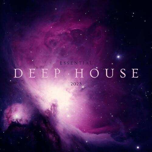 Essential Deep House 2023