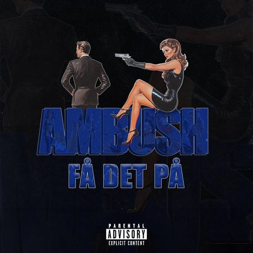 Få Det På (Ambush)