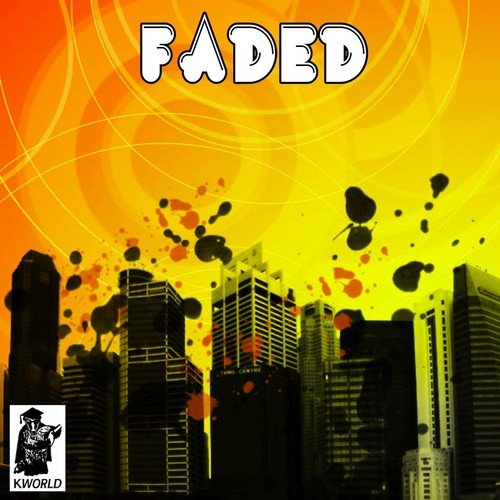 Faded (Originally Performed by ZHU)