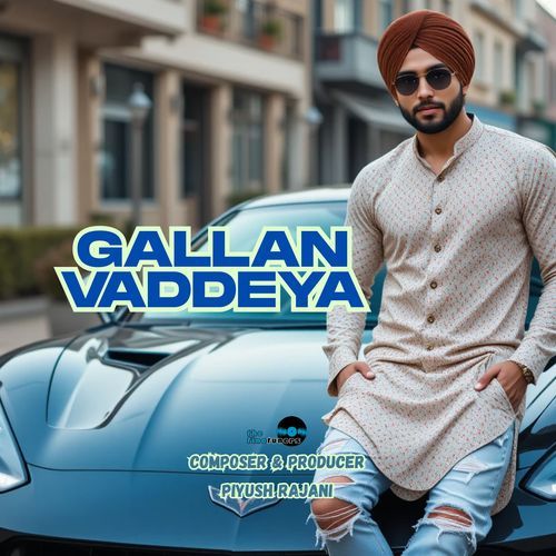 Gallan Vaddeya
