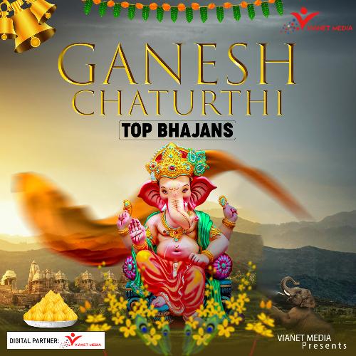 Ganesh Chaturthi Top Bhajans