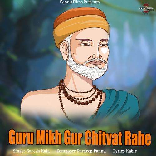 Guru Mikh Gur Chitvat Rahe