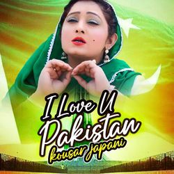 I Love U Pakistan-HSUxRhpgBX8