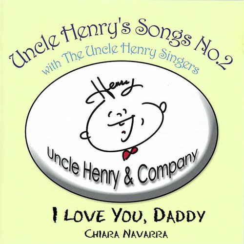 I Love You, Daddy (feat. Chiara Navarra & The Uncle Henry Singers)_poster_image