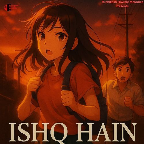 ISHQ HAIN