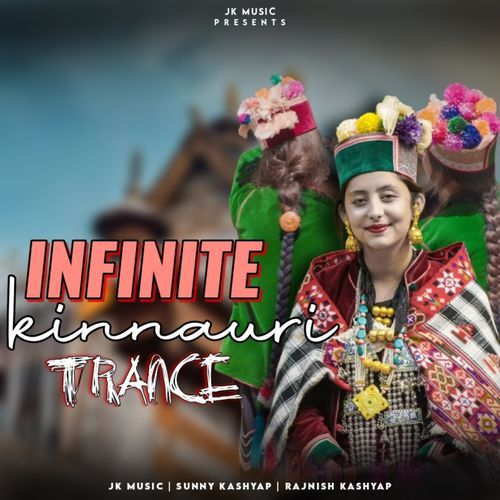 Infinite Kinnauri Trance_poster_image