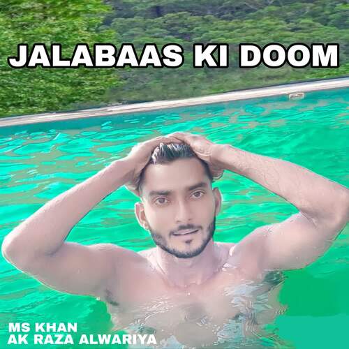 JALABAAS KI DOOM