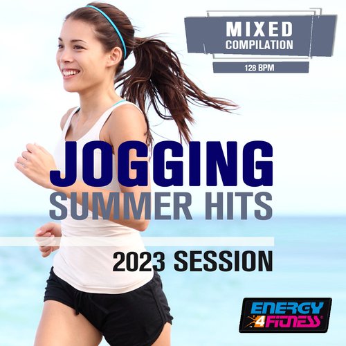 Jogging Summer Hits 2023 Session Mix (15 Tracks Non-Stop Mixed Compilation For Fitness & Workout - 128 Bpm)