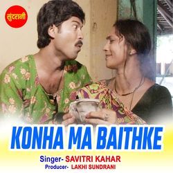 Konha Ma Baithke