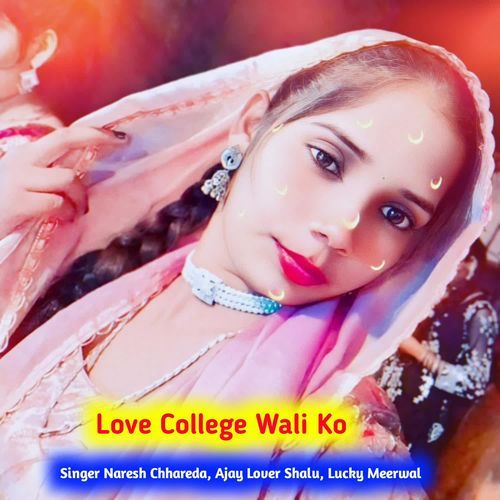 Love College Wali Ko