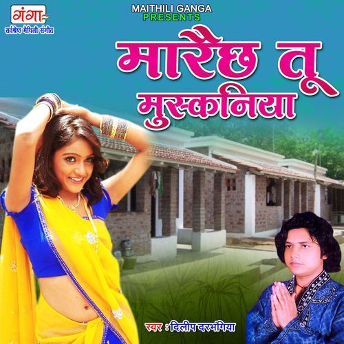 Maarechh Tu Muskaniya (Original)