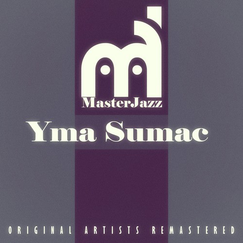 Masterjazz: Yma Sumac