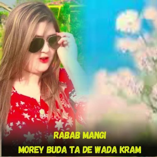 Morey Buda Ta De Wada Kram