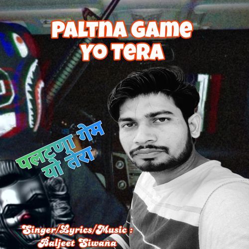 Paltna Game Yo Tera Baljeet Siwana