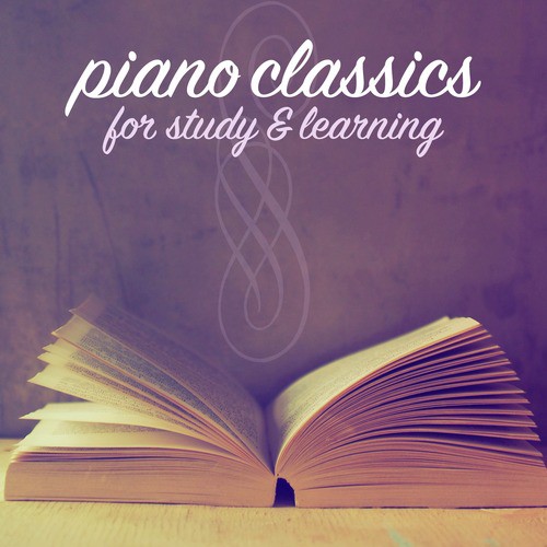 Piano Classics for Study & Learning