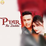 Pyar Ka Laddu
