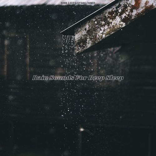 Rain For Deep Sleep