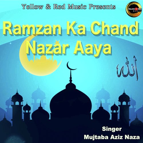 Ramzan Ka Chand Nazar Aaya