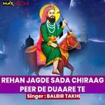 Rehan Jagde Sada Chiraag Peer De Duaare Te