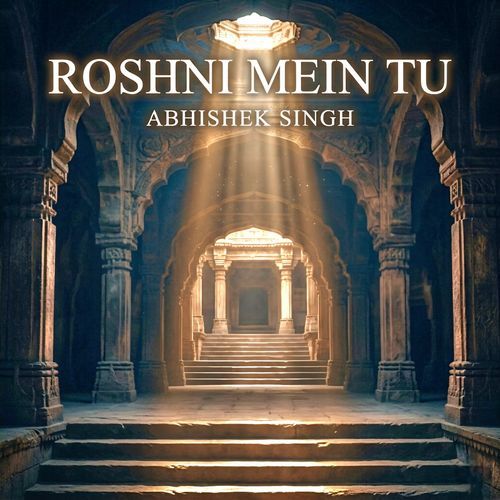 Roshni Mein Tu