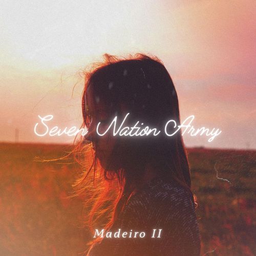 Seven Nation Army
