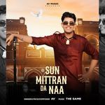 Sun Mittran da Naa