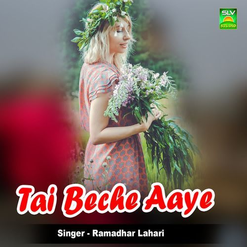 Tai Beche Aaye