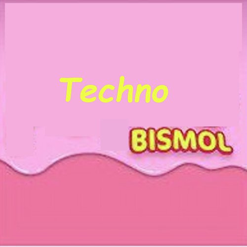 Techno Bismol cover art