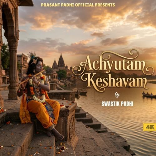 Achyutam Keshavam