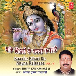 Baanke Bihari Tere Nayna Kajraare-KTgdRx1-Dks