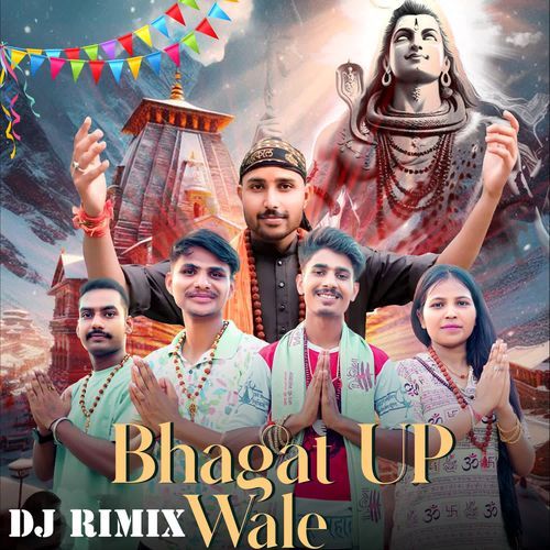 Bhagat UP Wale (DJ Rimix)
